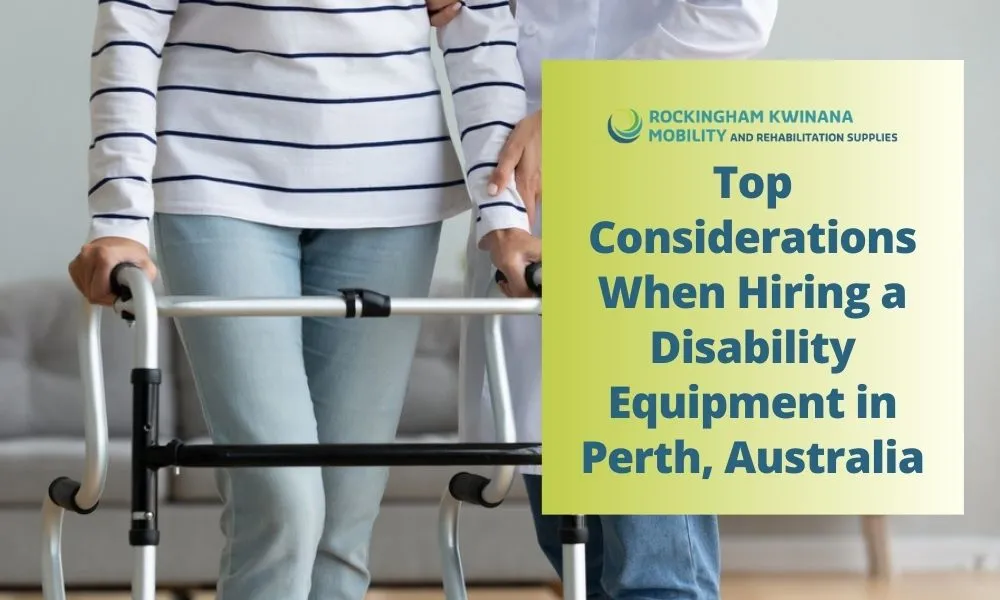 Hiring Disability Equipment in Perth, Australia