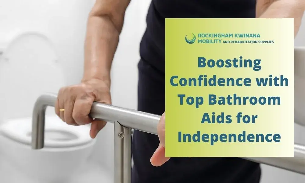 Boosting Confidence with Top Bathroom Aids for Independence