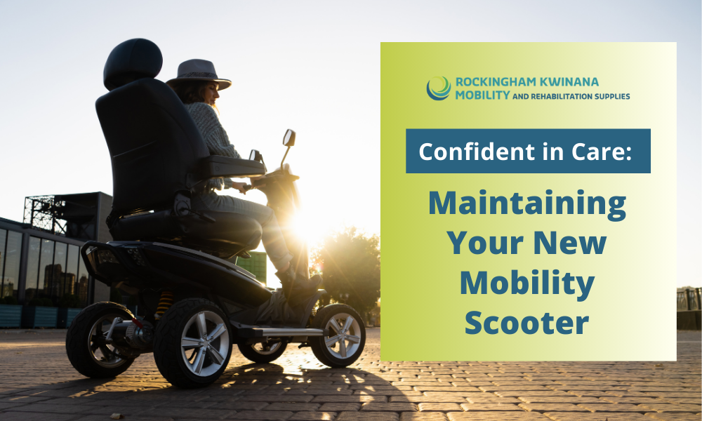 Confident in Care- Maintaining Your New Mobility Scooter