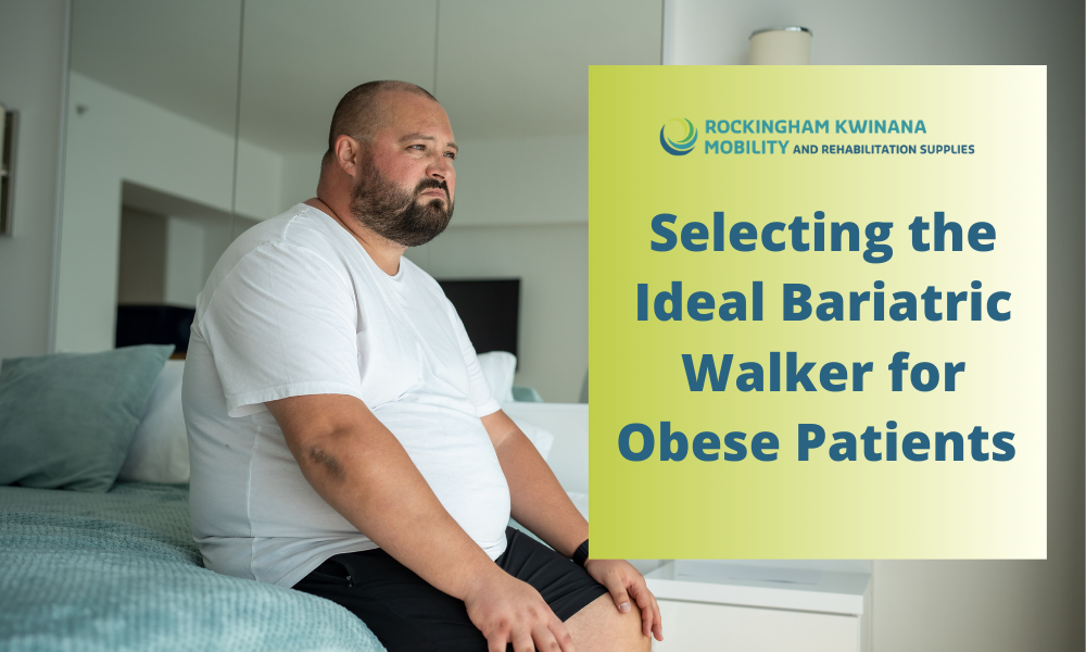 Selecting the Ideal Bariatric Walker for Obese Patients